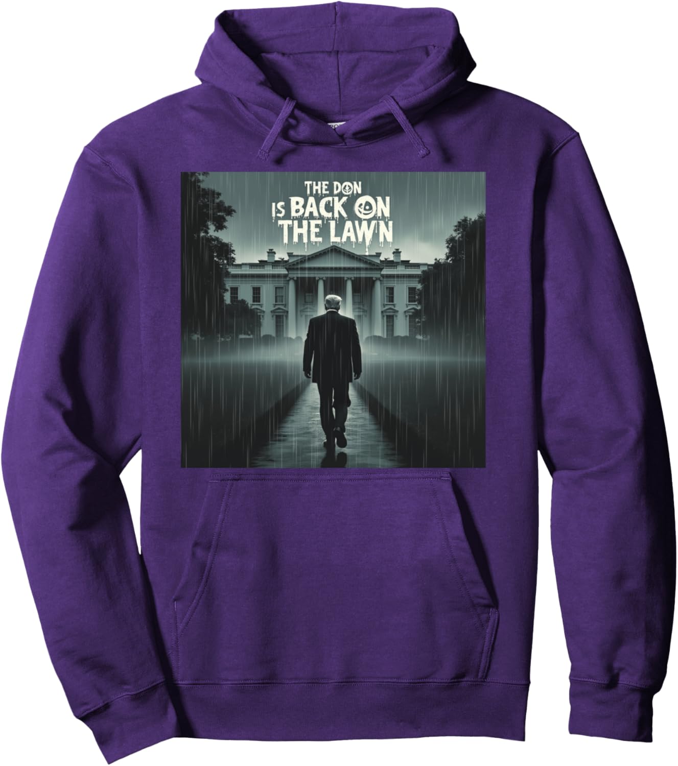 DONALD TRUMP The Don is Back on the Lawn ELECTION Pullover Hoodie