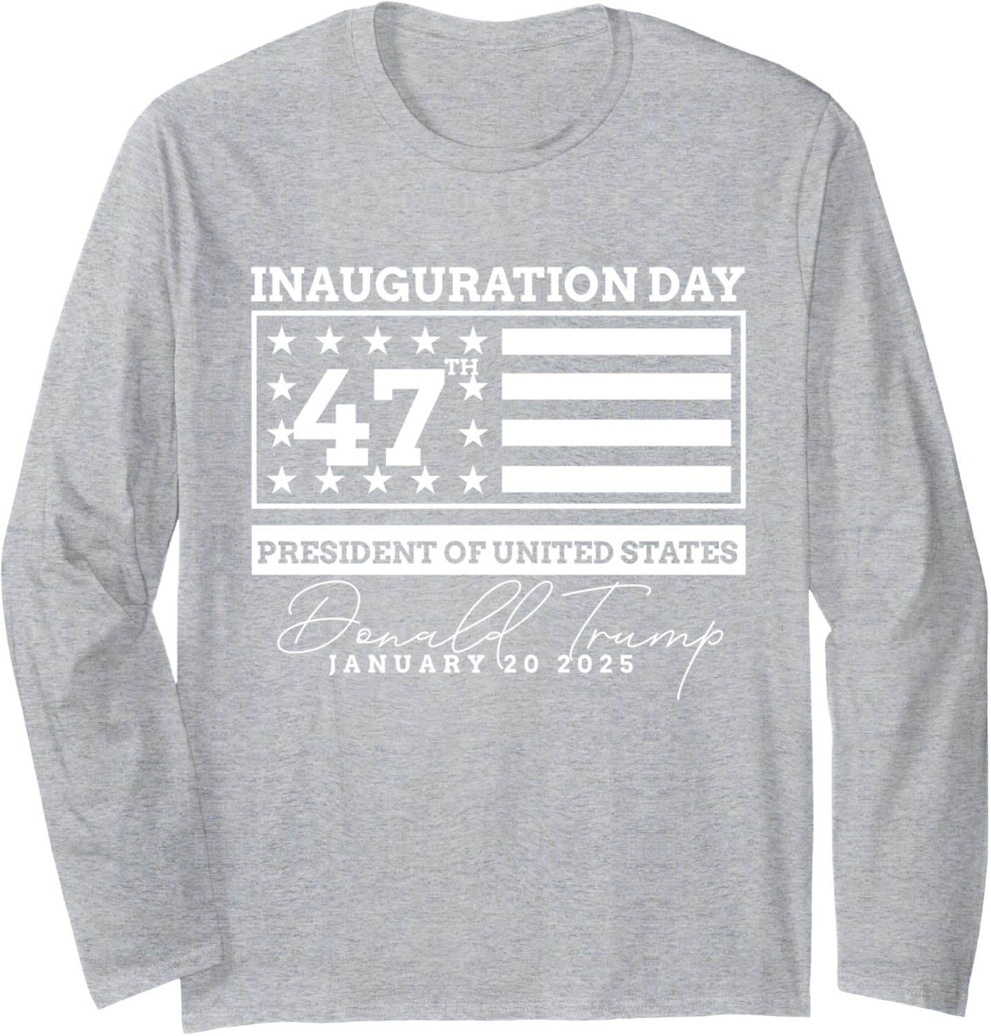 Donald Trump Won 2024 Election Inauguration Men Women Kids Long Sleeve T-Shirt