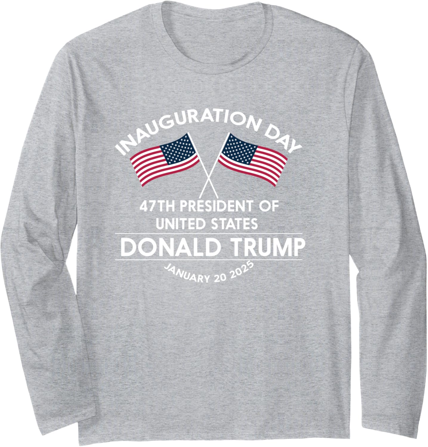 Donald Trump Won 2024 Election Inauguration Men Women Kids Long Sleeve T-Shirt