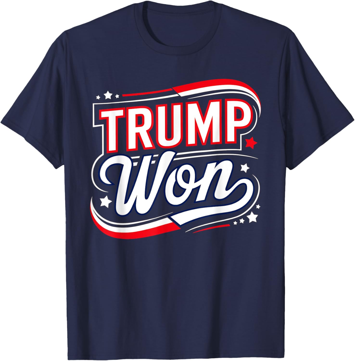 Donald Trump Won 2024 Election republican win Trump Won 2024 T-Shirt