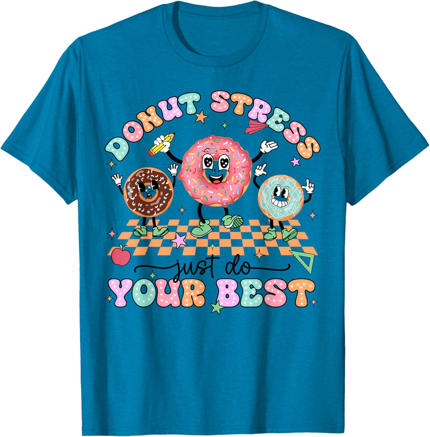 Donut Stress Just Do Your Best Test Day Teachers Kids Groovy T-Shirt