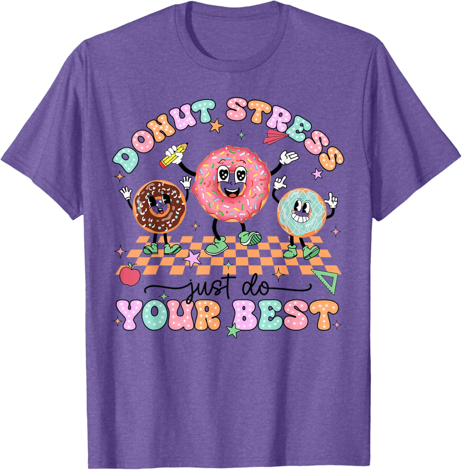 Donut Stress Just Do Your Best Test Day Teachers Kids Groovy T-Shirt