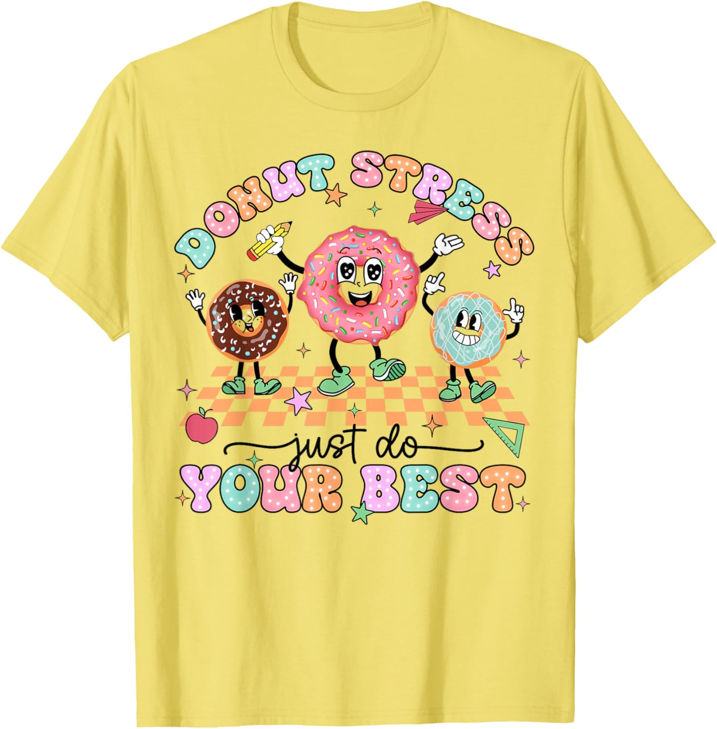 Donut Stress Just Do Your Best Test Day Teachers Kids Groovy T-Shirt