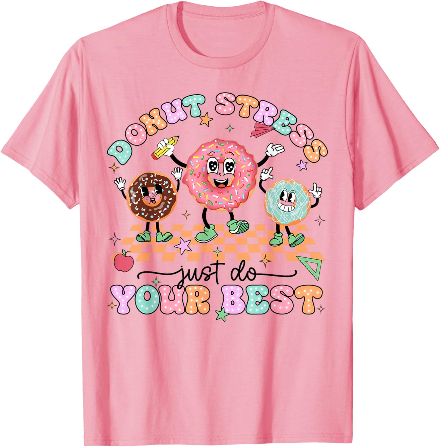 Donut Stress Just Do Your Best Test Day Teachers Kids Groovy T-Shirt