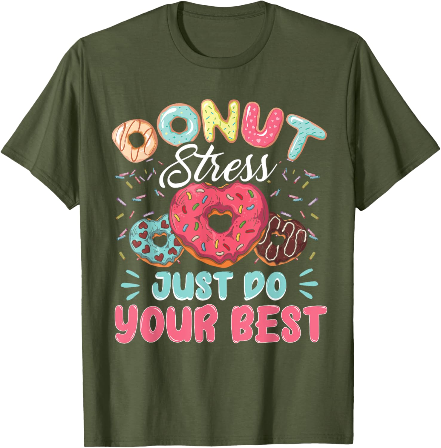 Donut Stress Just Do Your Best Testing Day Teacher T-Shirt
