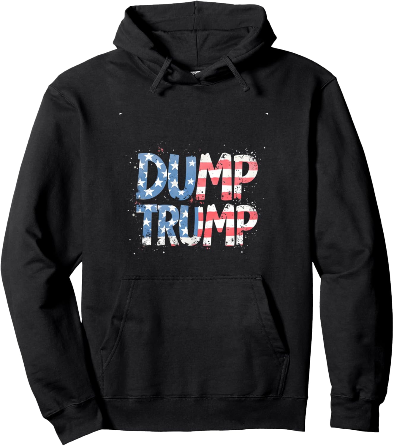 DUMP TRUMP Political Statement Pullover Hoodie