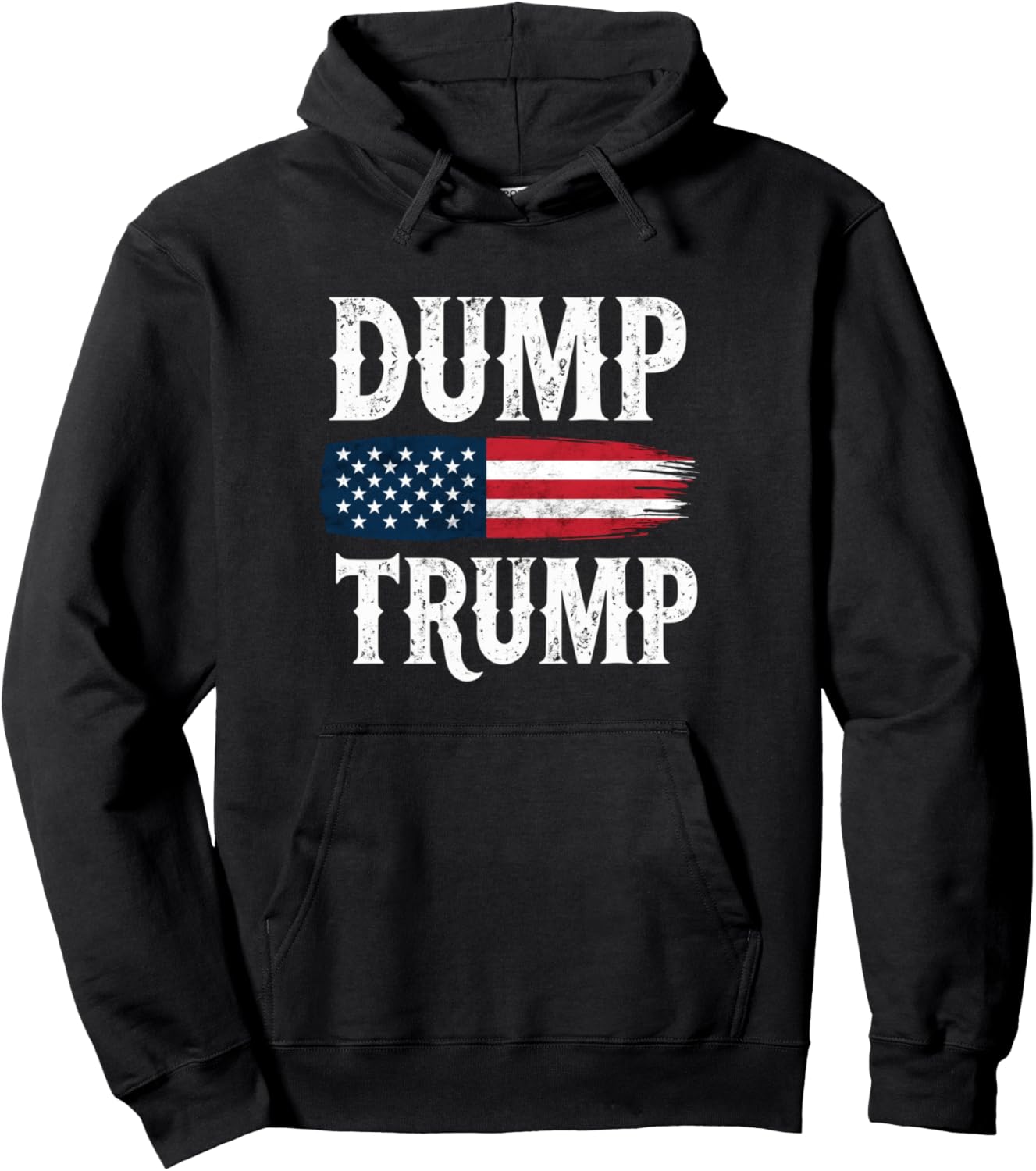 DUMP TRUMP Political Statement Pullover Hoodie