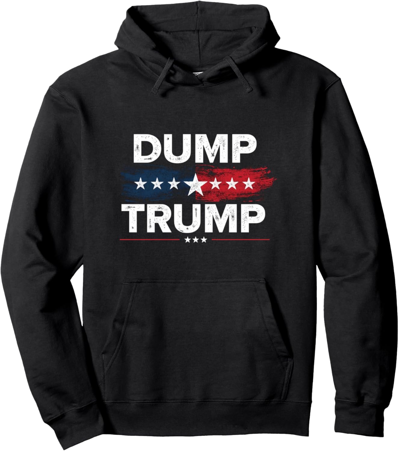 DUMP TRUMP Political Statement Pullover Hoodie