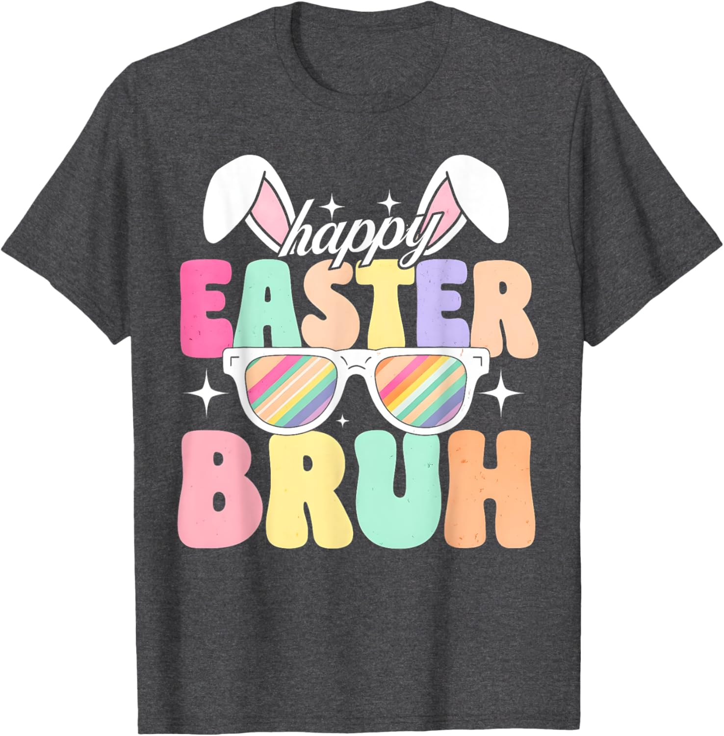 EASTER 2025 SHIRT: Happy Easter Bruh Eggs Bunny Sunglasses T-Shirt