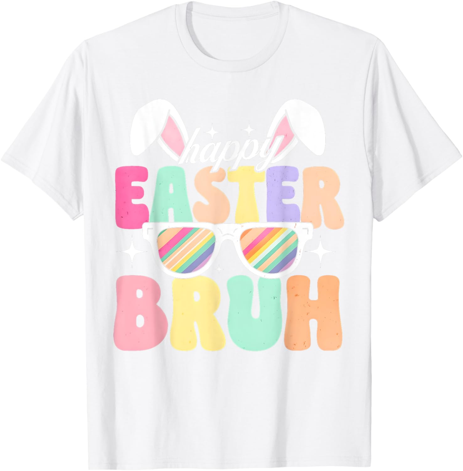 EASTER 2025 SHIRT: Happy Easter Bruh Eggs Bunny Sunglasses T-Shirt