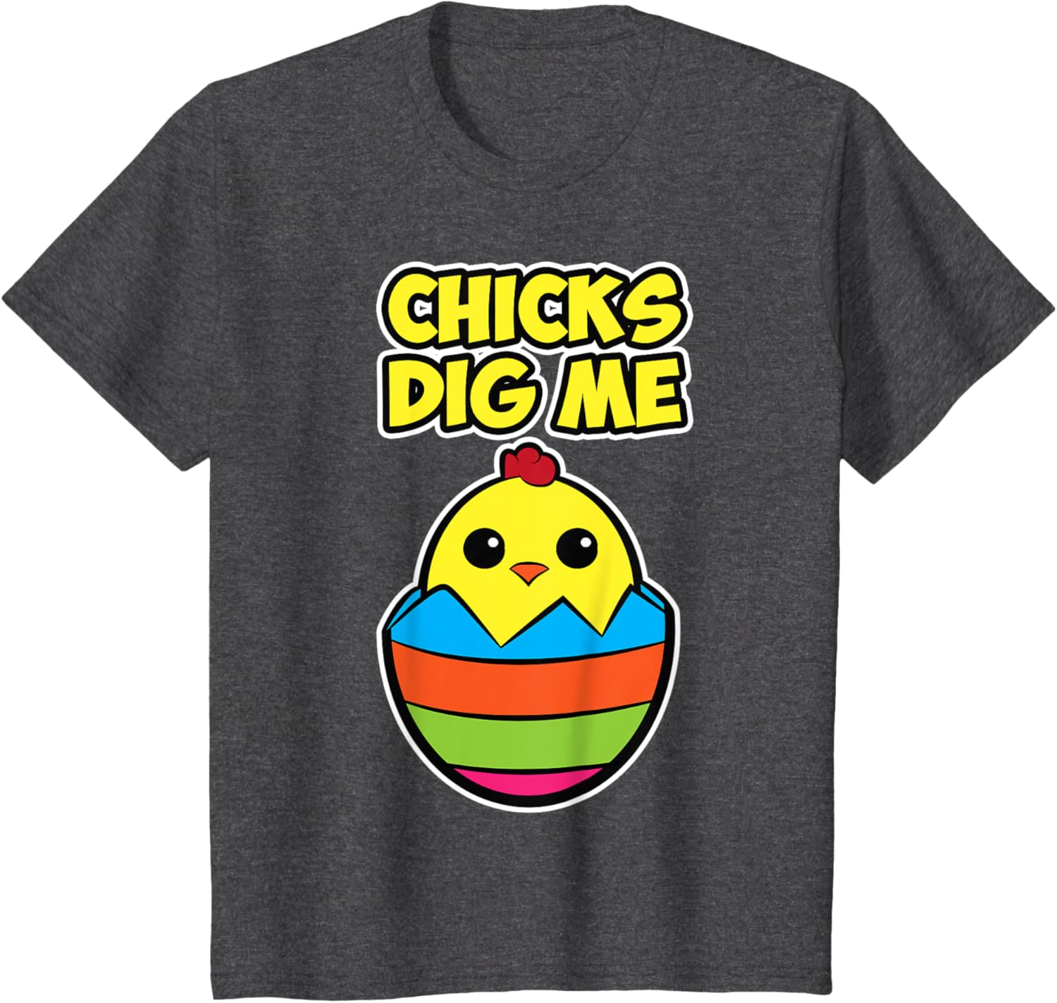 Easter chick design for men and women - Chicks Dig Me T-Shirt