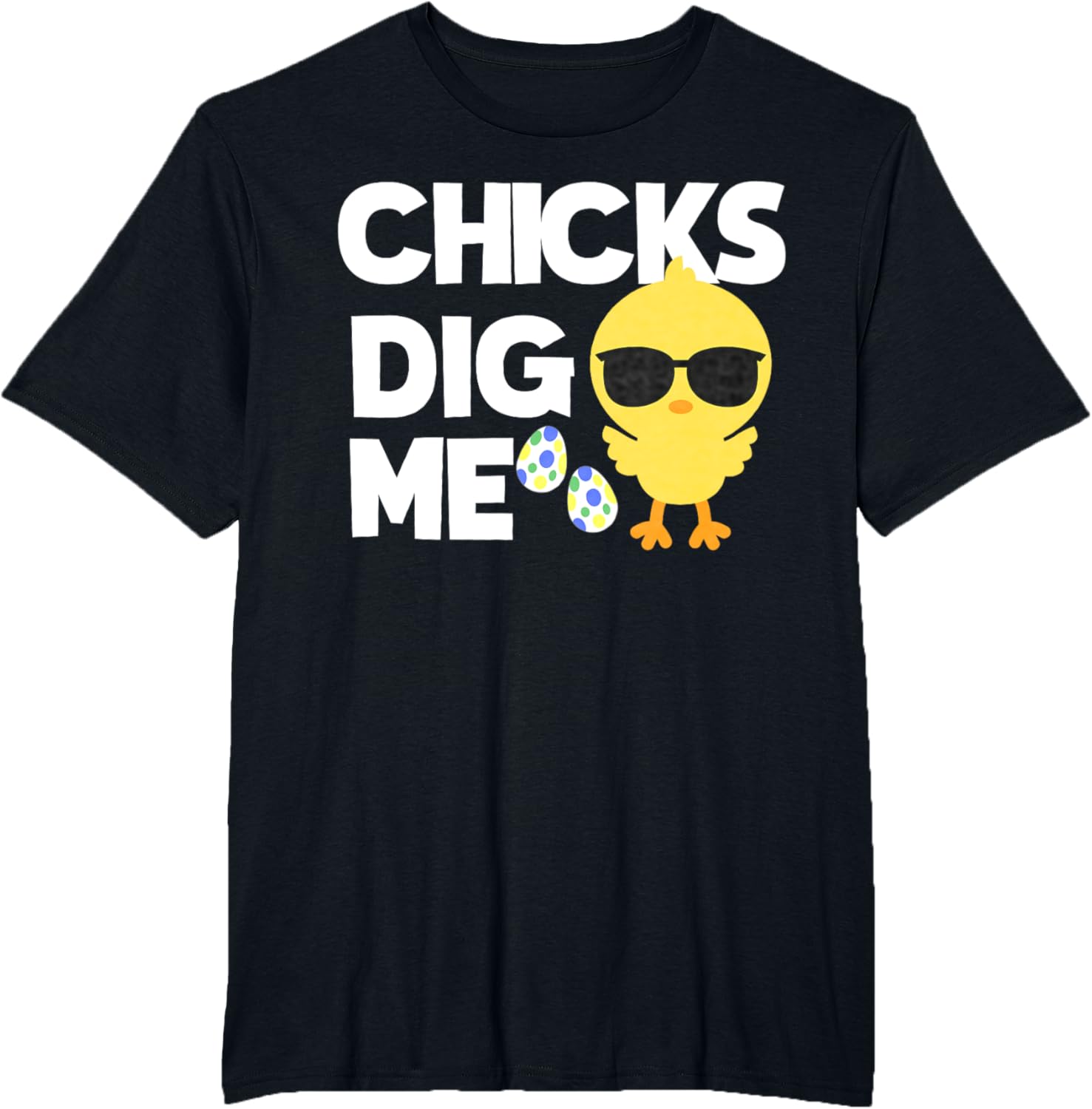 Easter Chicks Dig Me Boys T Shirt Toddler Men Gift Tee T-Shirt