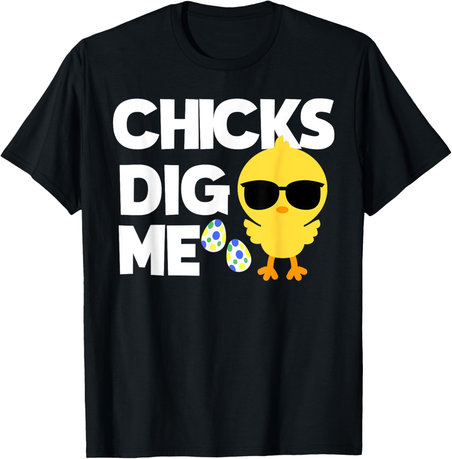 Easter Chicks Dig Me Boys T Shirt Toddler Men Gift Tee T-Shirt