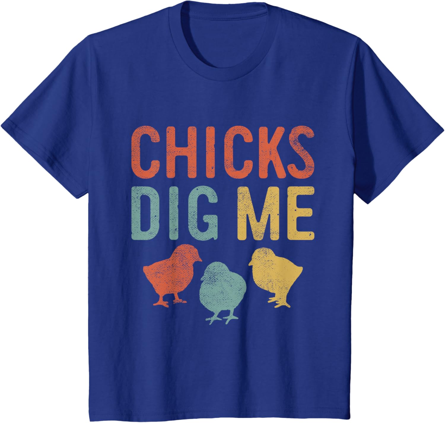 Easter Chicks Dig Me Retro Vintage Chickens Spring Gift T-Shirt