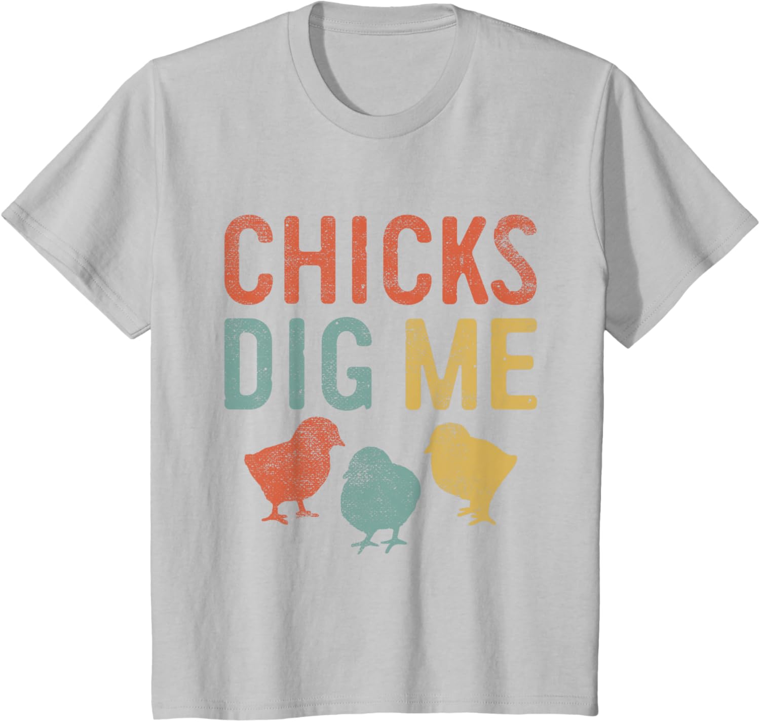 Easter Chicks Dig Me Retro Vintage Chickens Spring Gift T-Shirt