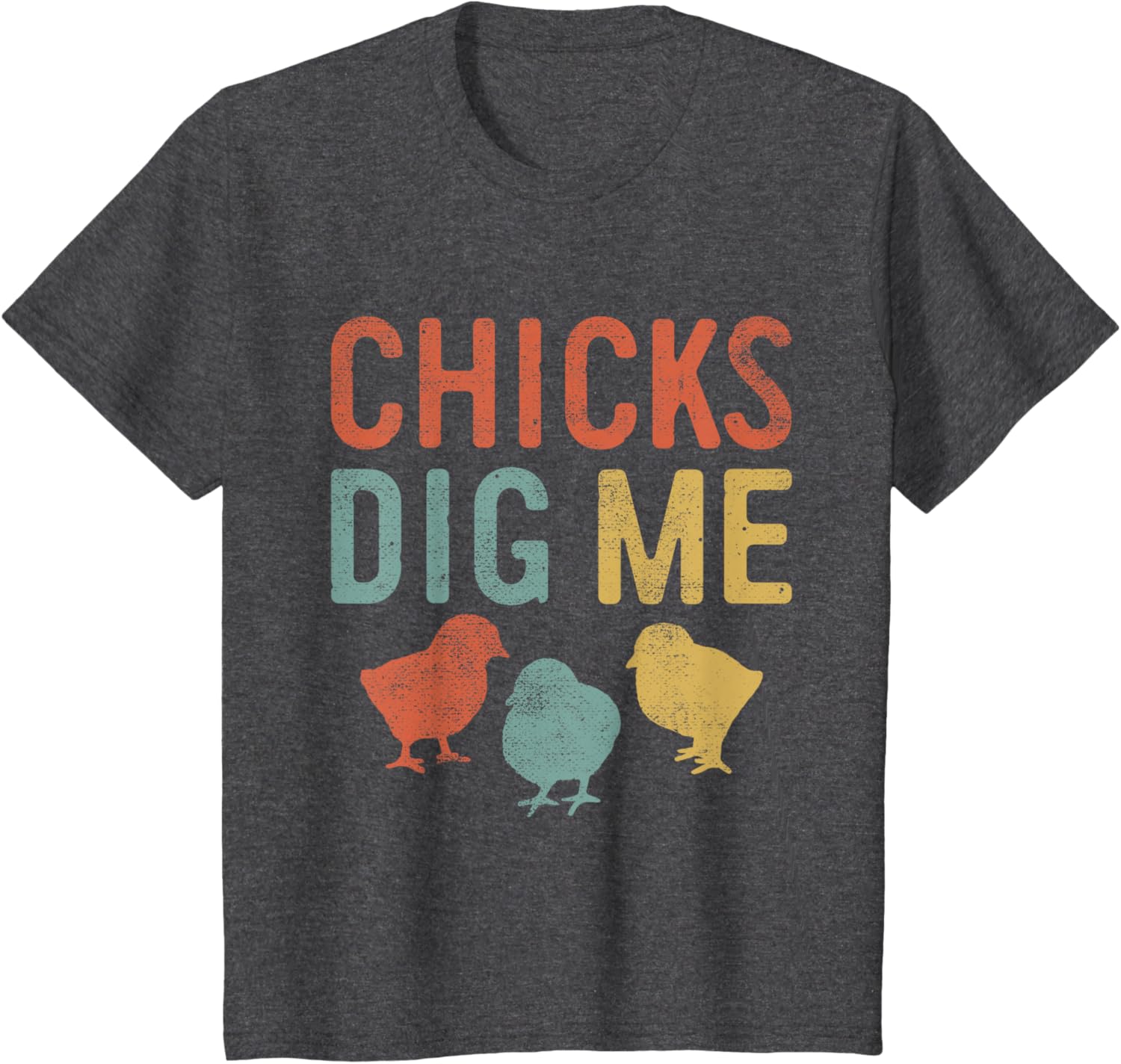 Easter Chicks Dig Me Retro Vintage Chickens Spring Gift T-Shirt