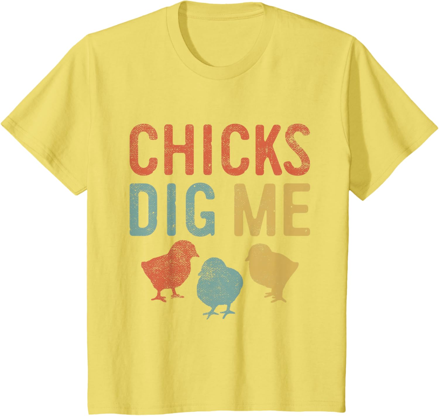 Easter Chicks Dig Me Retro Vintage Chickens Spring Gift T-Shirt