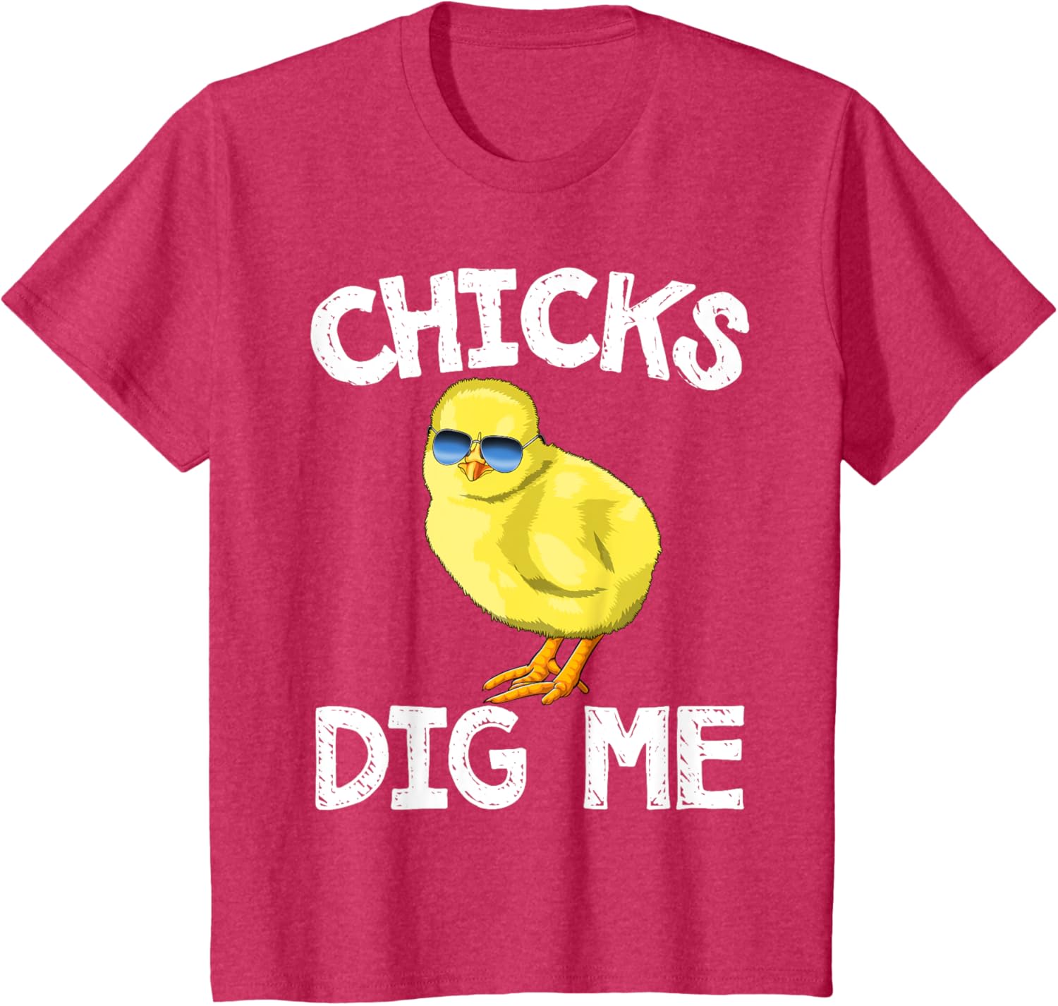 Easter Chicks Dig Me T-Shirt Men Women Kids T-Shirt