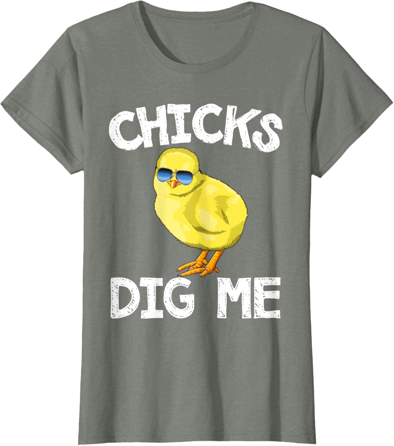 Easter Chicks Dig Me T-Shirt Men Women Kids T-Shirt