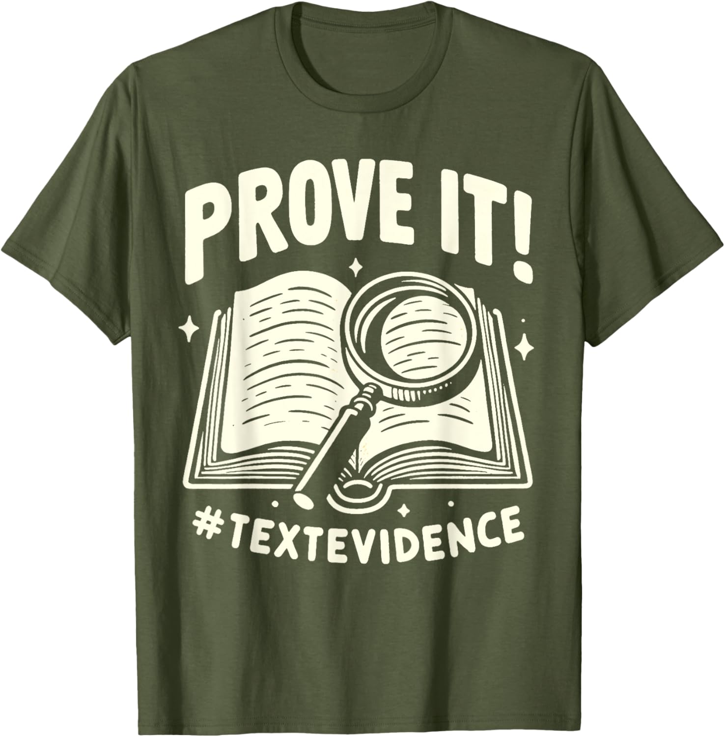 English Teacher Prove Its Text Evidence Reading Test Day T-Shirt