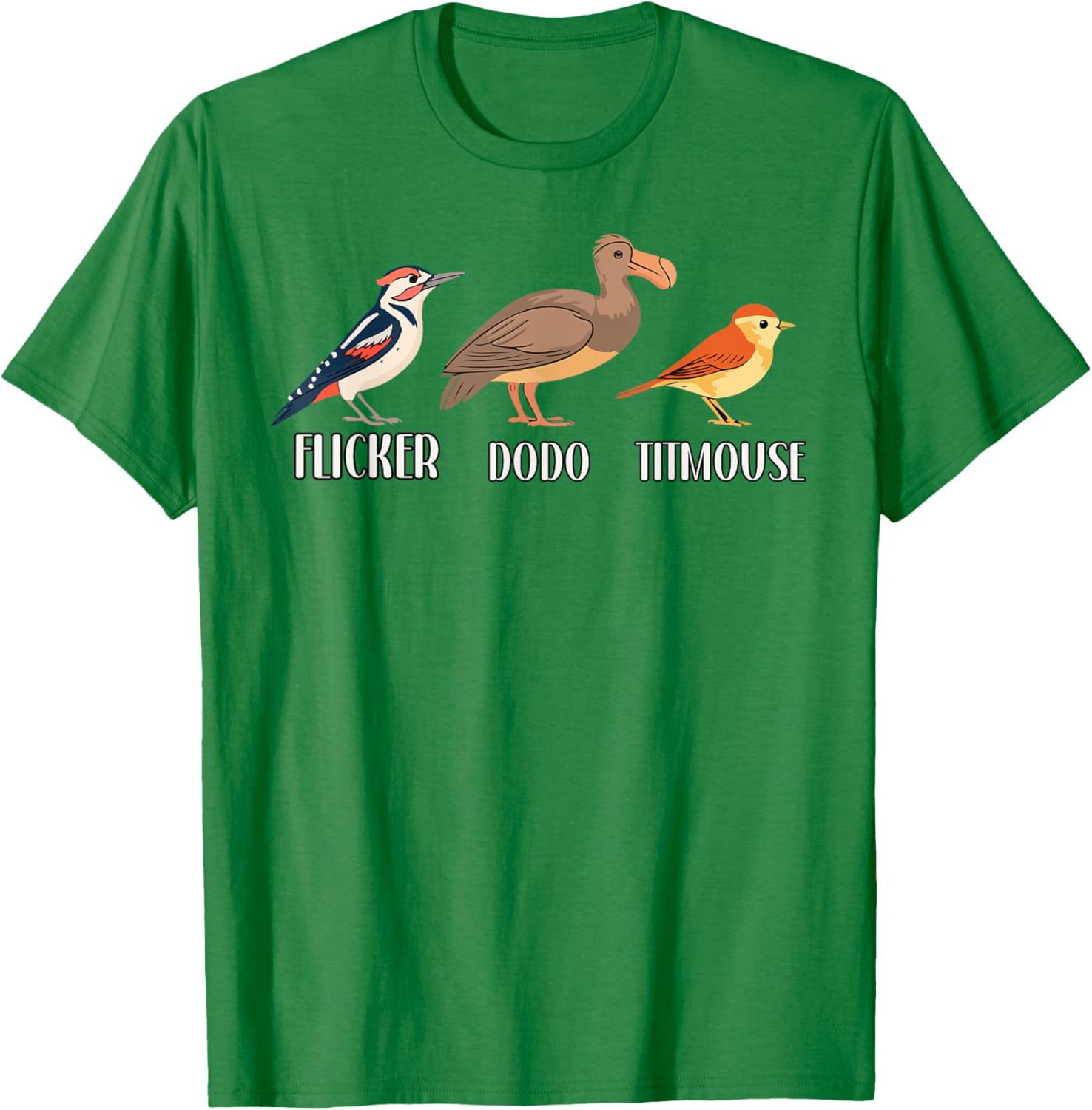 Flicker Dodo Titmouse Bird Lover Nature Lover T-Shirt