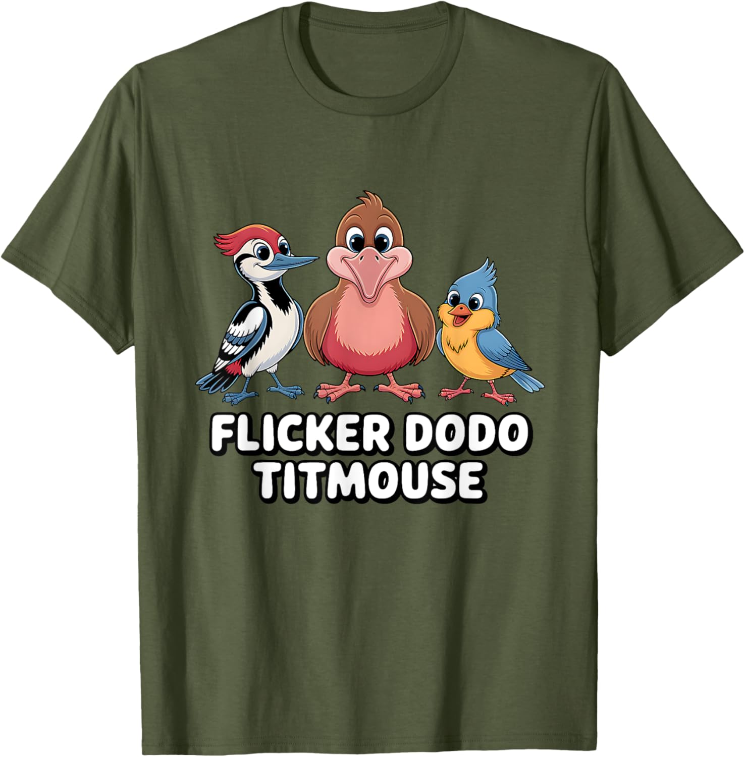 Flicker Dodo Titmouse Funny Bird Watch Nature Lover T-Shirt