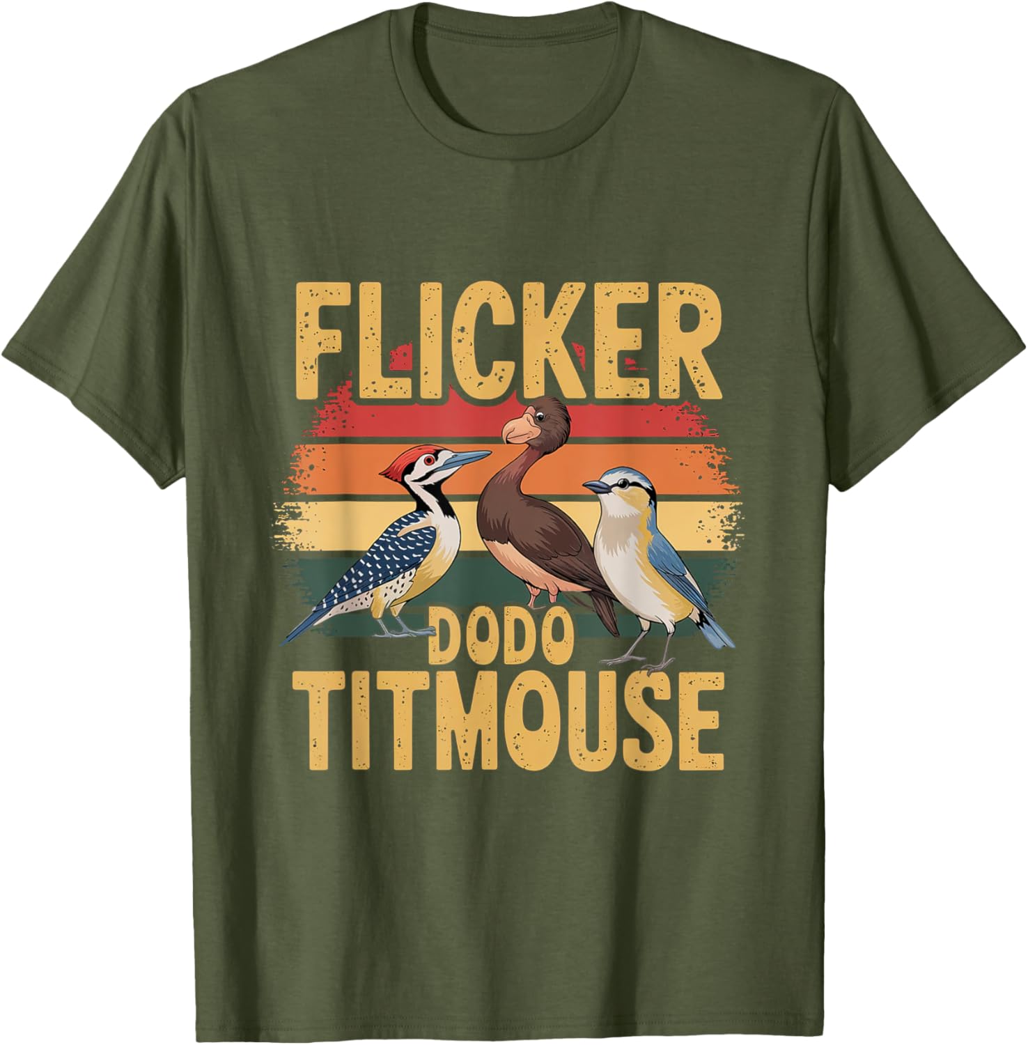 Flicker Dodo Titmouse Funny Bird Watch Nature Lover T-Shirt