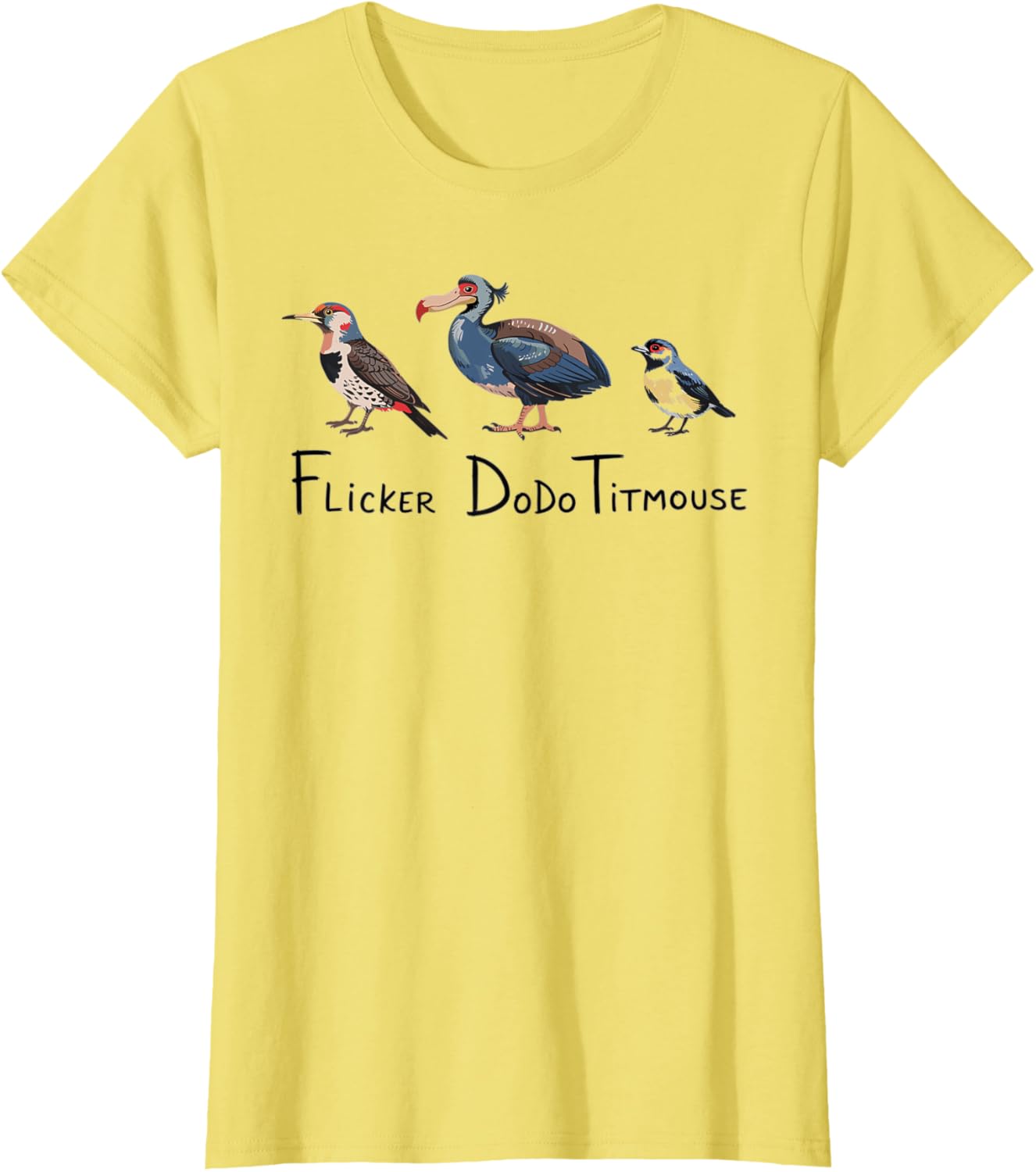 Flicker Dodo Titmouse Funny Bird Watch Nature Lover T-Shirt