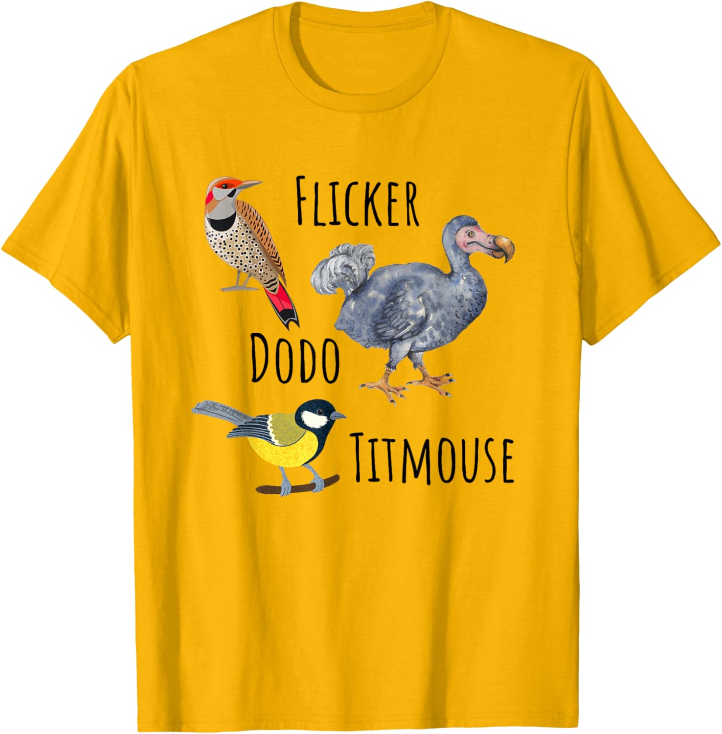 Flicker Dodo Titmouse Funny Birding Bird Watcher Bird Lover T-Shirt