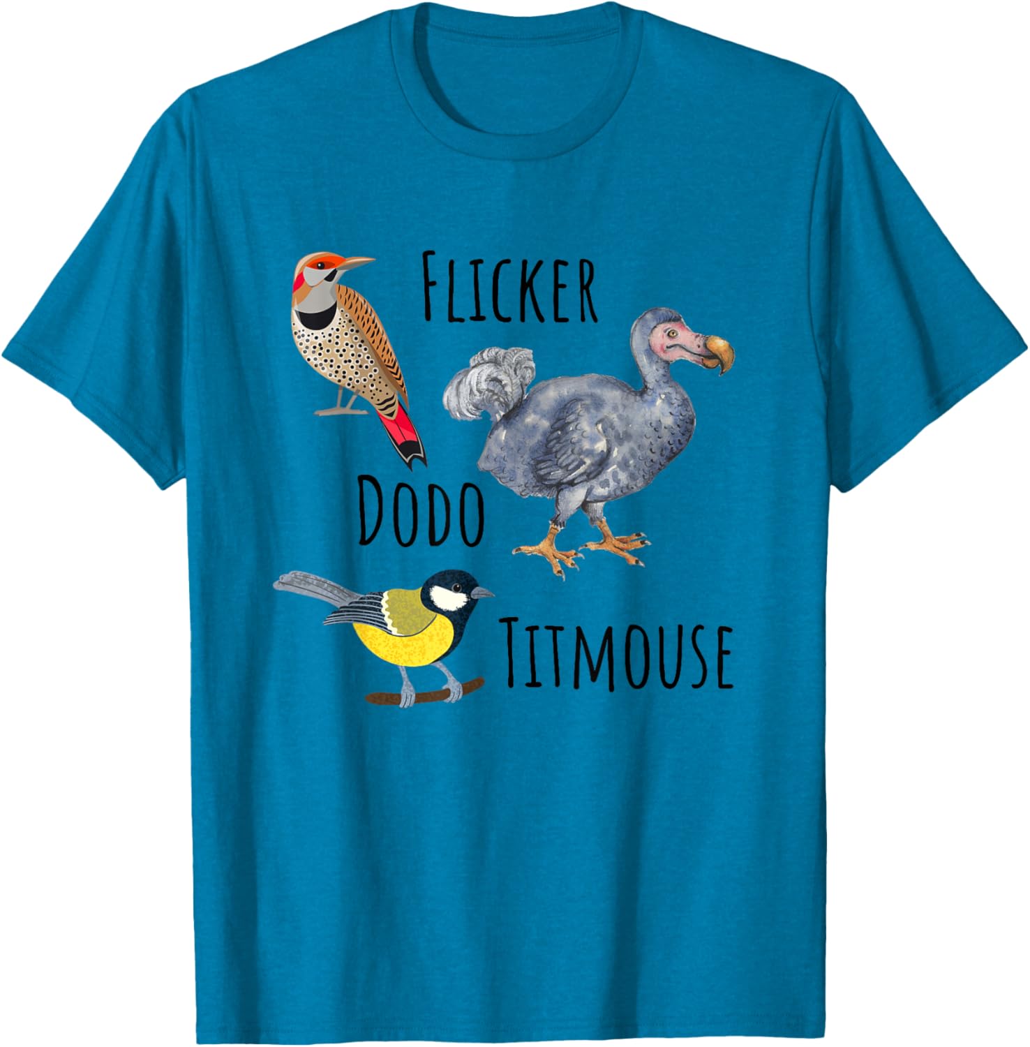 Flicker Dodo Titmouse Funny Birding Bird Watcher Bird Lover T-Shirt