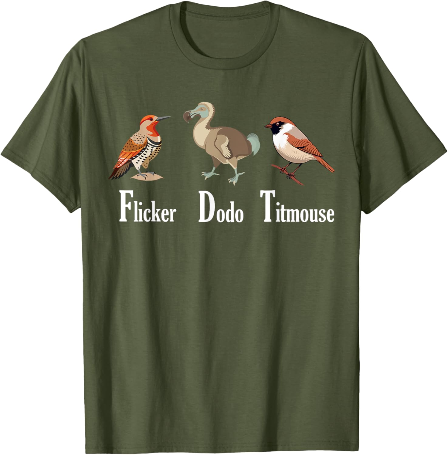 Flicker Dodo Titmouse Funny T-Shirt