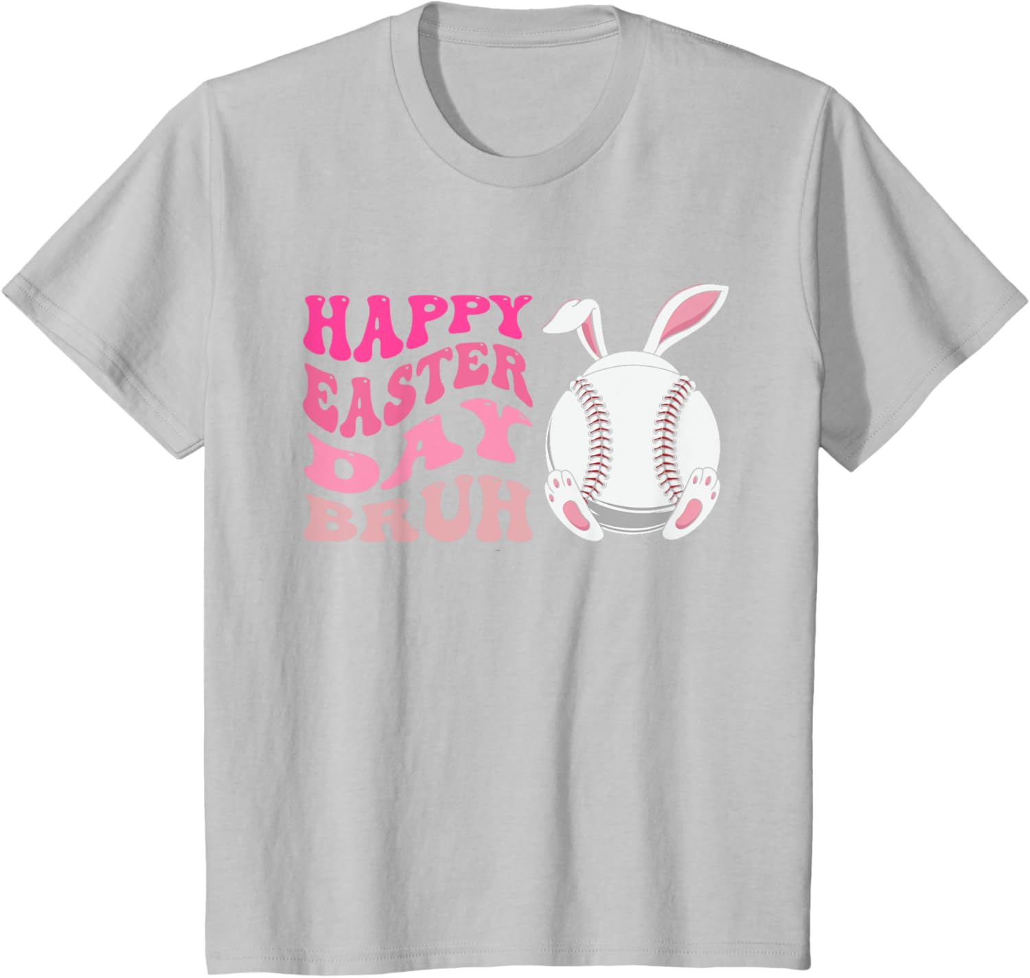 Funny Baseball Bunny Easter, Happy Easter Day Bruh for Girls T-Shirt