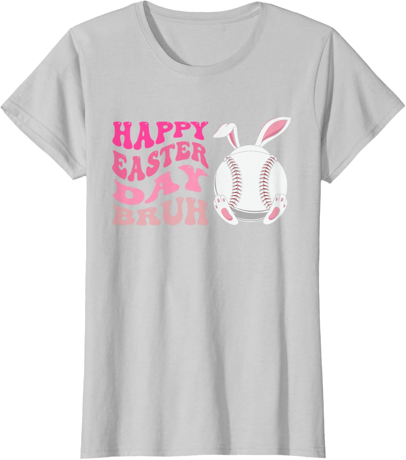 Funny Baseball Bunny Easter, Happy Easter Day Bruh for Girls T-Shirt