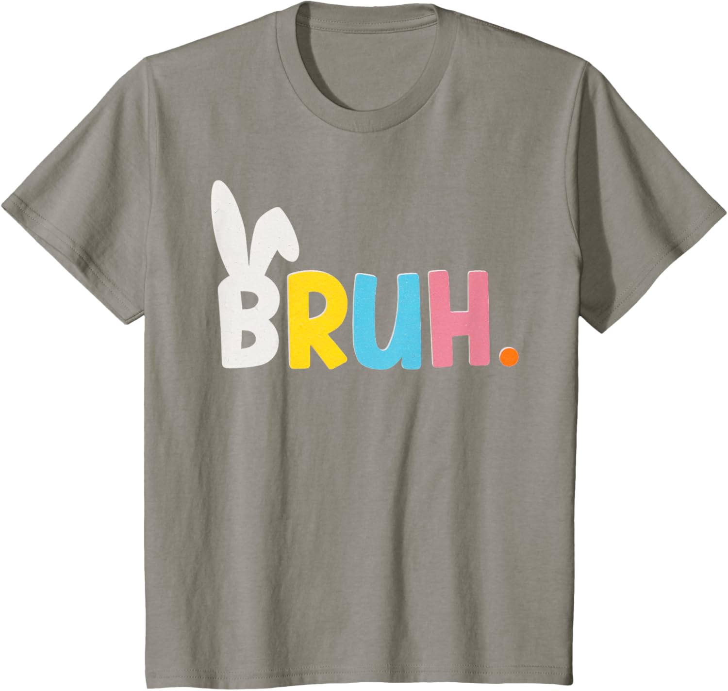 Funny Bunny Ears BRUH Meme Happy Easter Boy Girl Adult T-Shirt