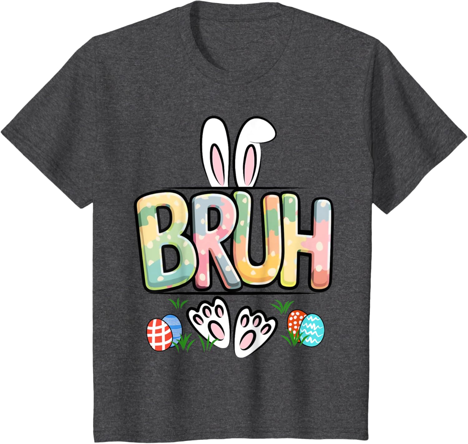 Funny Easter Bruh Meme Happy Easter Day Bunny Eggs Boy Girl T-Shirt