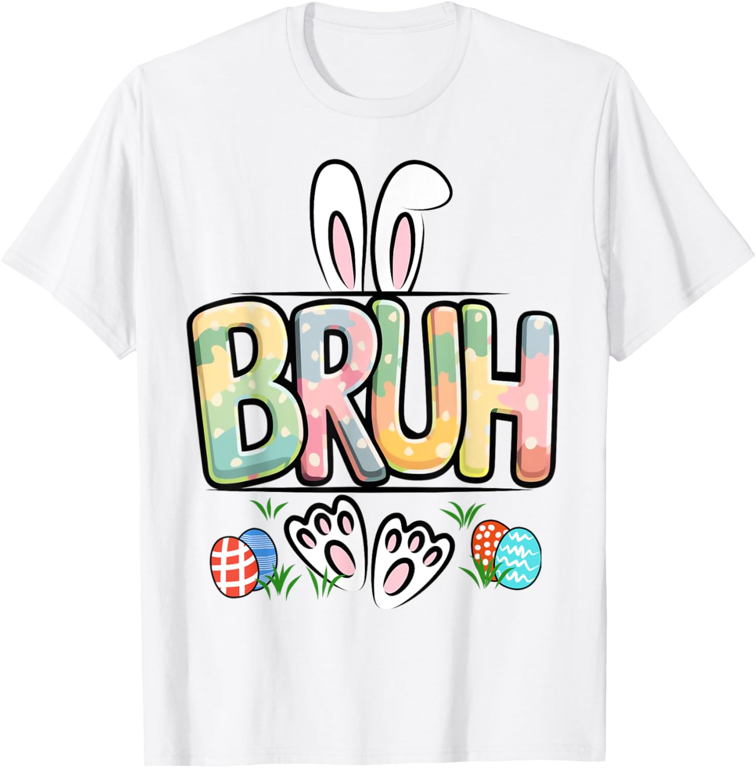 Funny Easter Bruh Meme Happy Easter Day Bunny Eggs Boy Girl T-Shirt