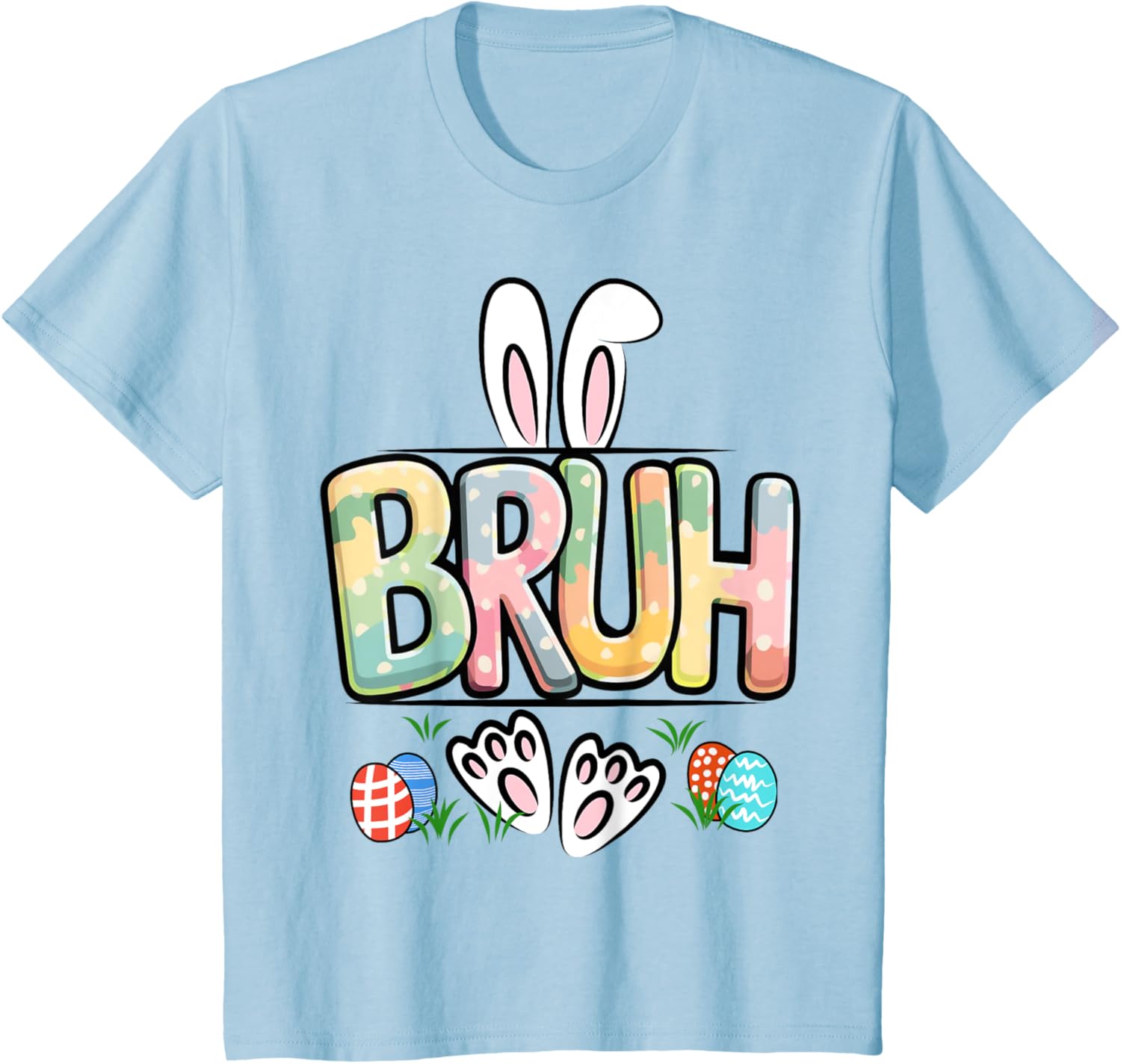 Funny Easter Bruh Meme Happy Easter Day Bunny Eggs Boy Girl T-Shirt