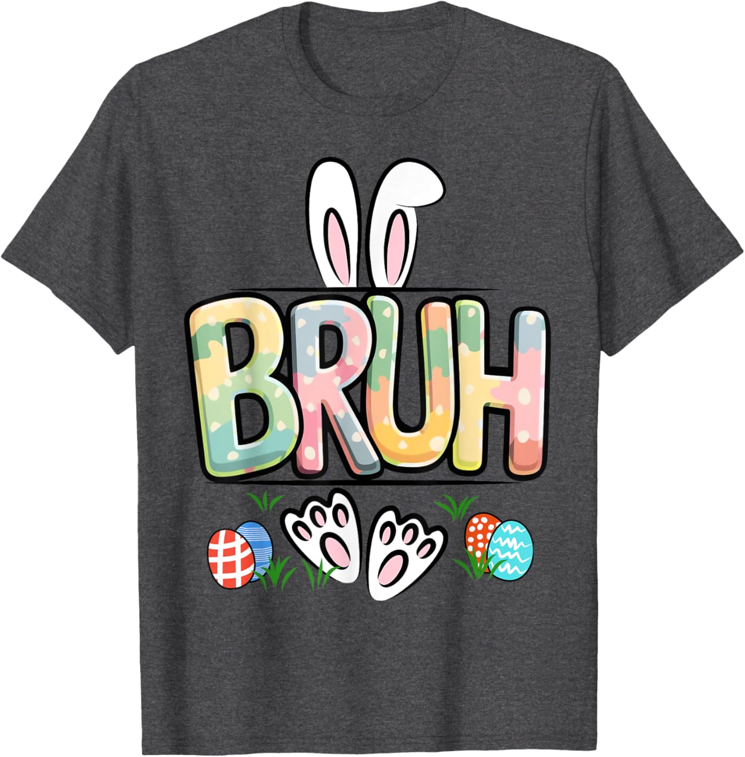 Funny Easter Bruh Meme Happy Easter Day Bunny Eggs Boy Girl T-Shirt