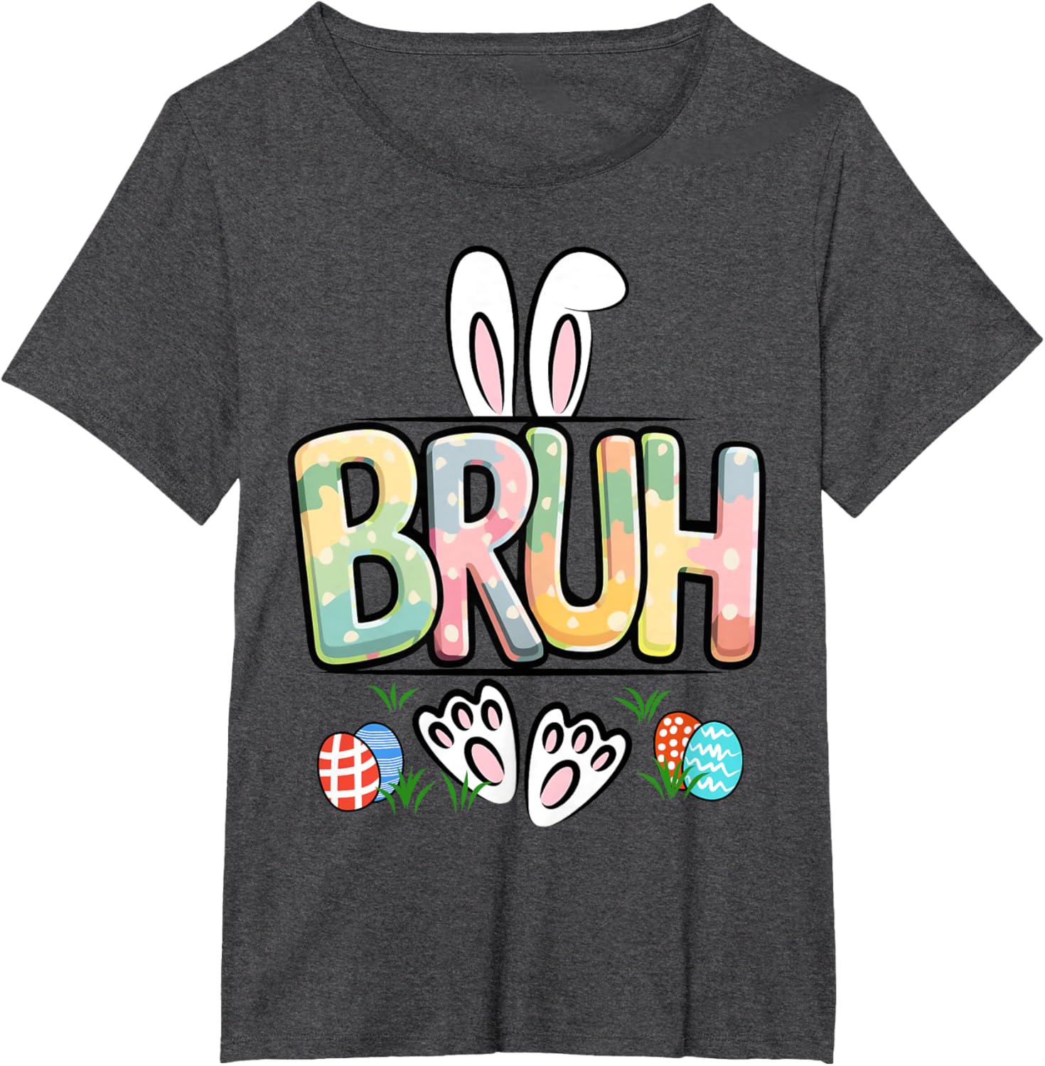 Funny Easter Bruh Meme Happy Easter Day Bunny Eggs Boy Girl T-Shirt