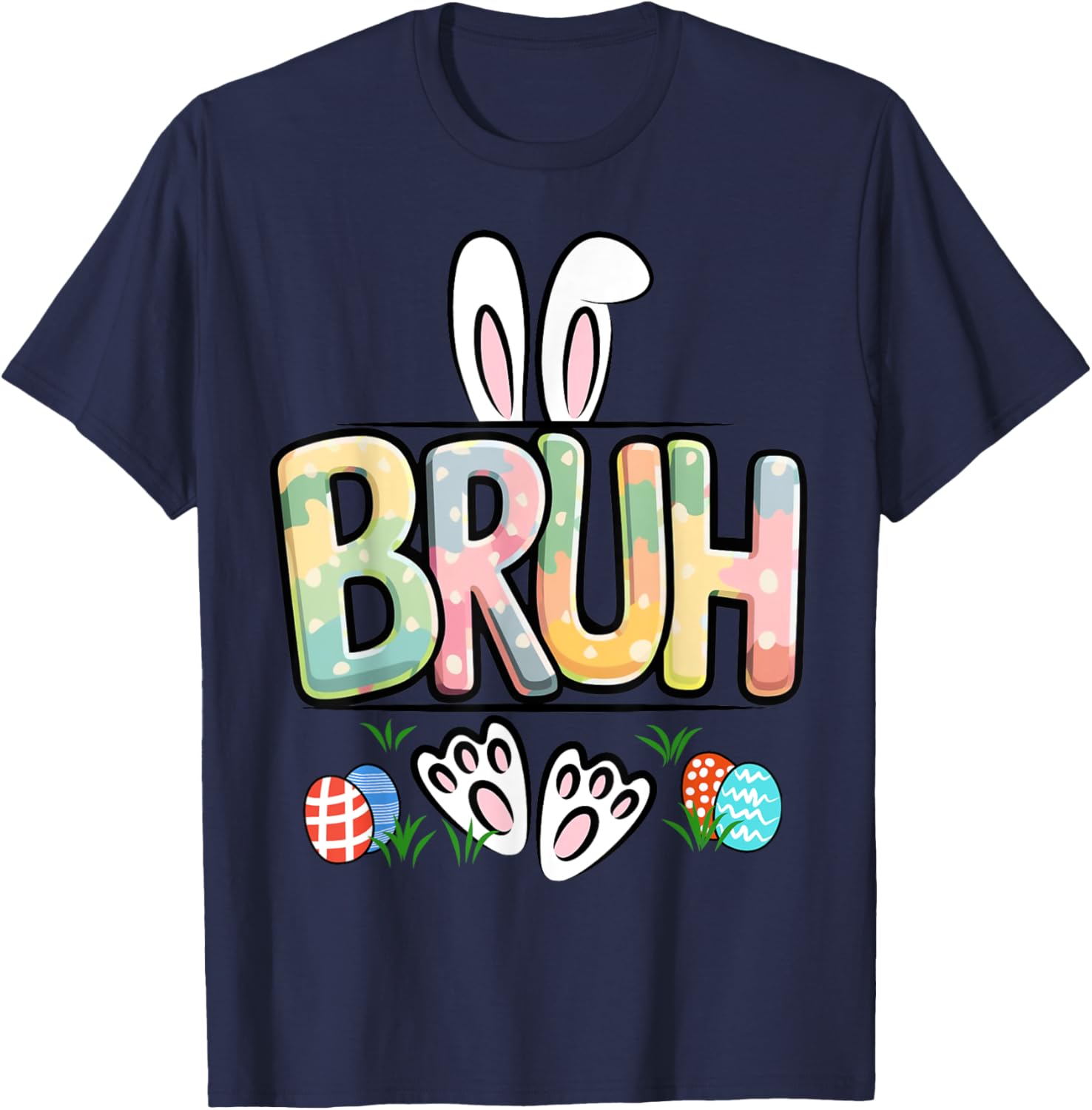 Funny Easter Bruh Meme Happy Easter Day Bunny Eggs Boy Girl T-Shirt