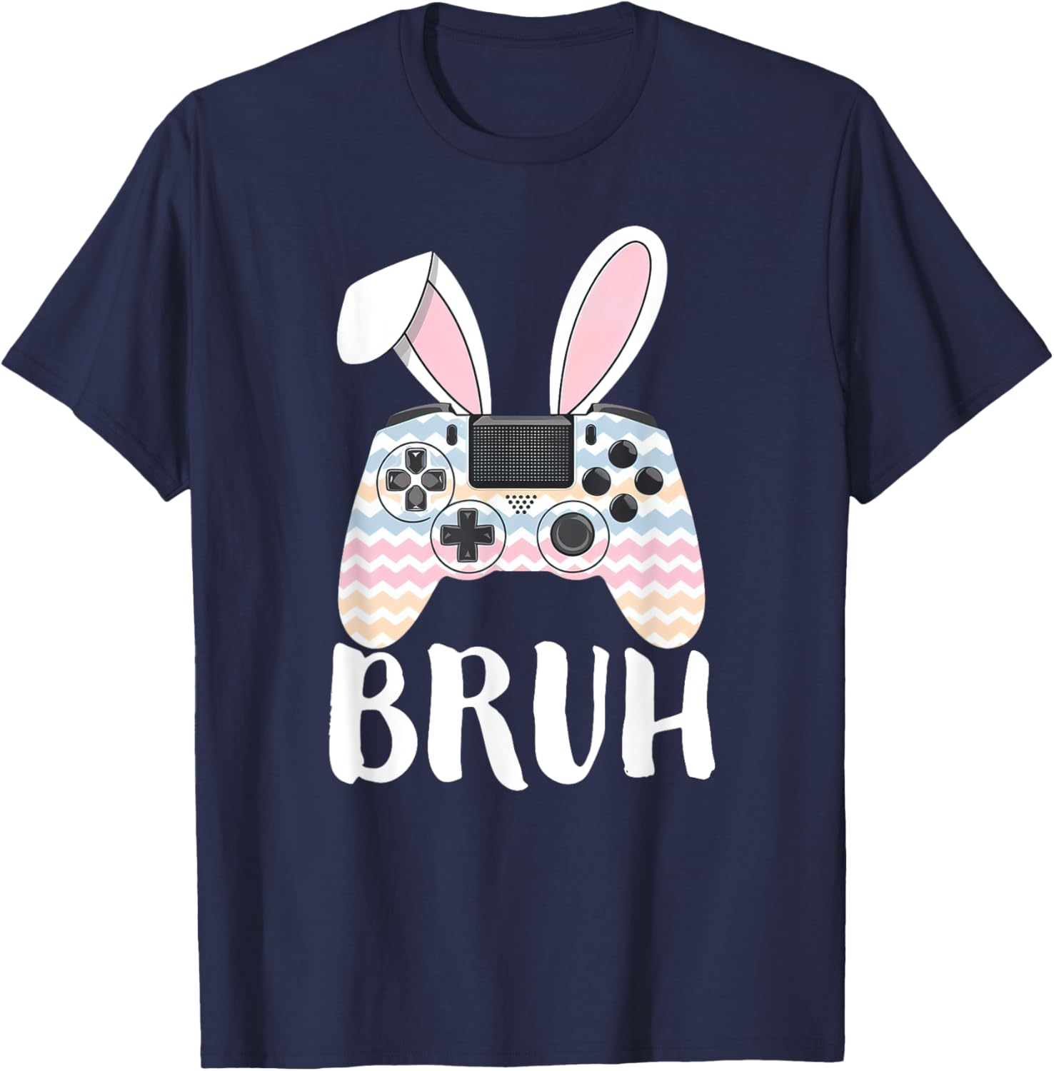 Funny Easter Bunny Video Game Controller Gamer Bruh Easter T-Shirt