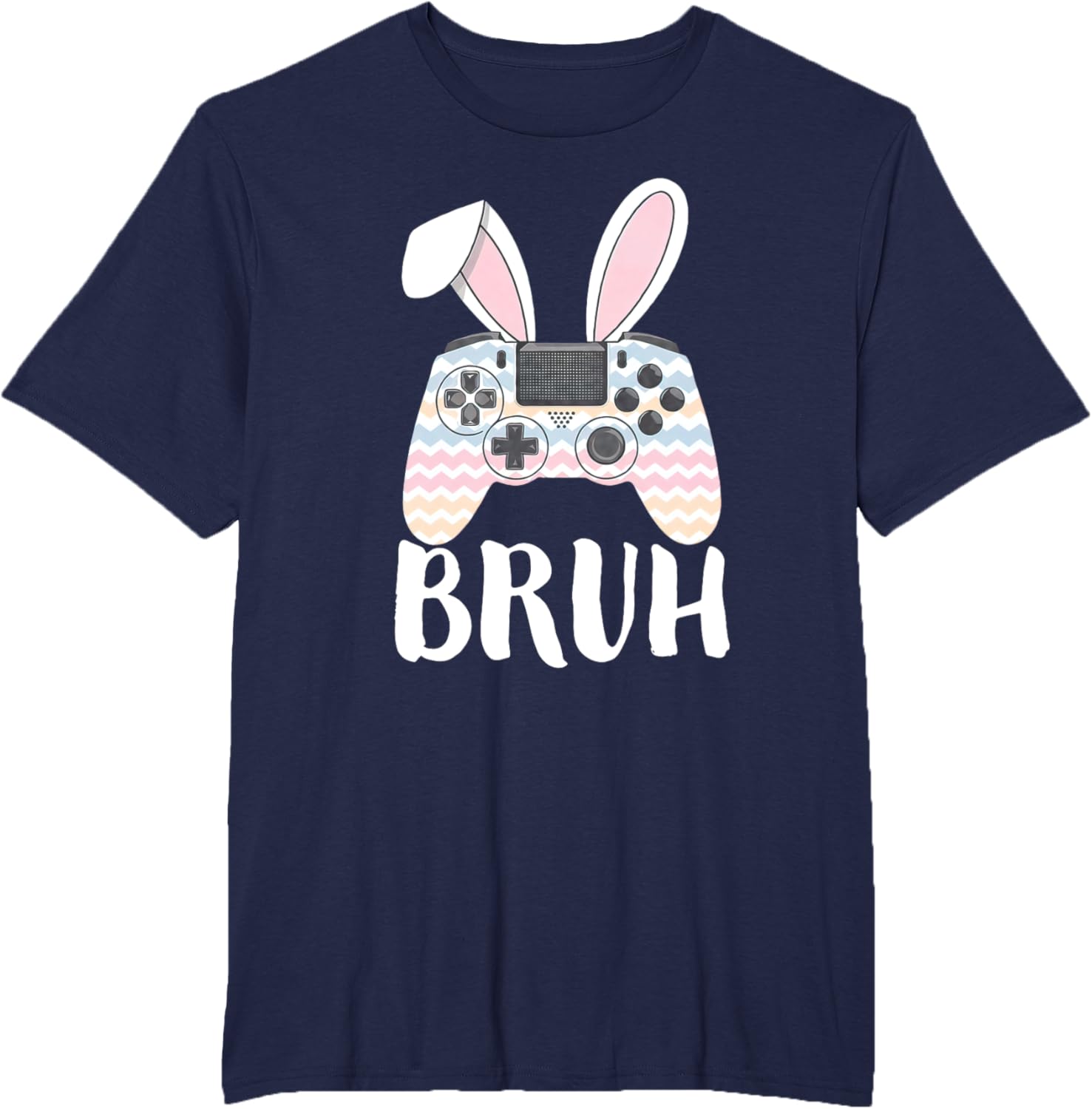 Funny Easter Bunny Video Game Controller Gamer Bruh Easter T-Shirt