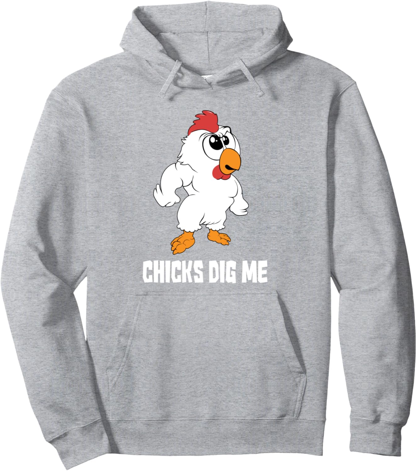 Funny Eastern Rooster - Chicken Quote - Chicks Dig Me Pullover Hoodie