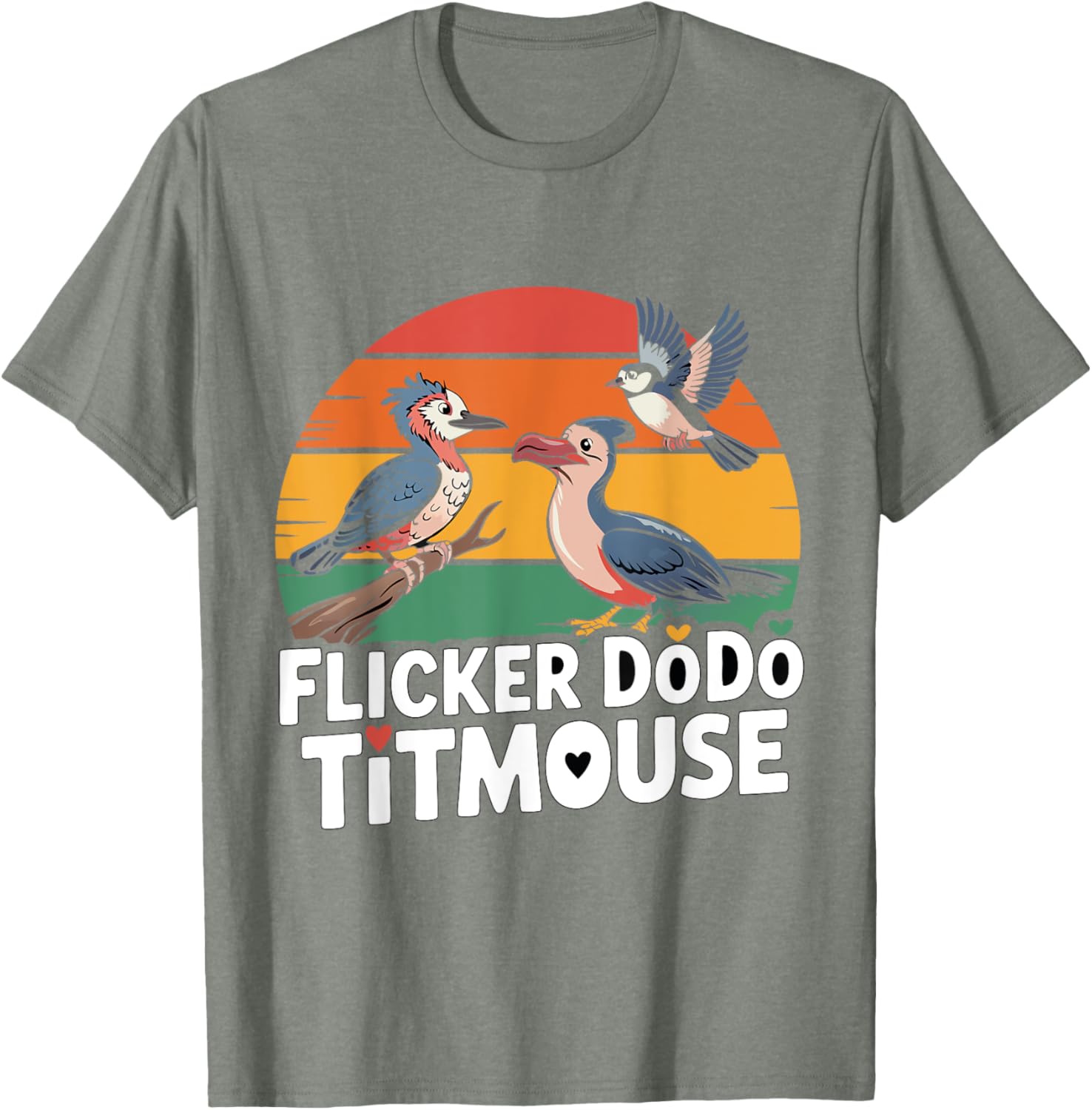 Funny Flicker Dodo Titmouse Bird Watch Nature Lover T-Shirt