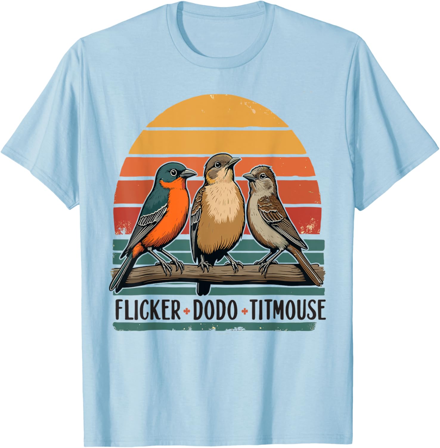 Funny Flicker Dodo Titmouse Birdwatching Nature Humor T-Shirt