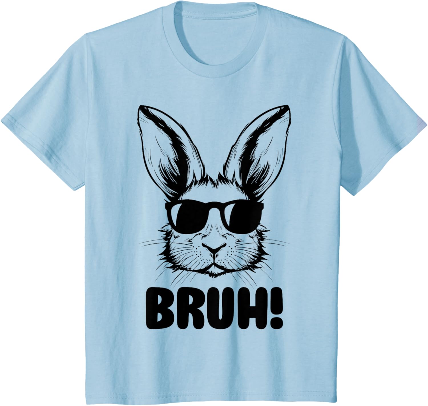 Funny Graphic Meme Easter Day Bunny Bruh For Men Women Kids T-Shirt