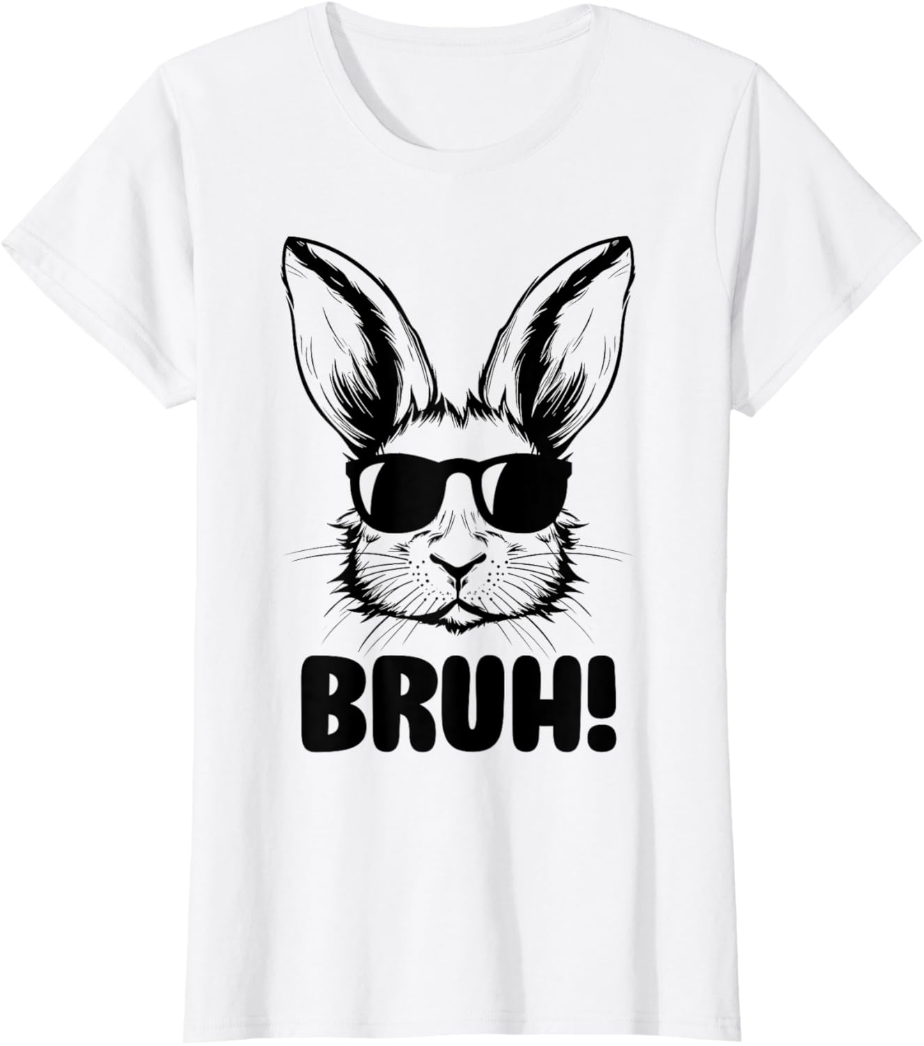 Funny Graphic Meme Easter Day Bunny Bruh For Men Women Kids T-Shirt