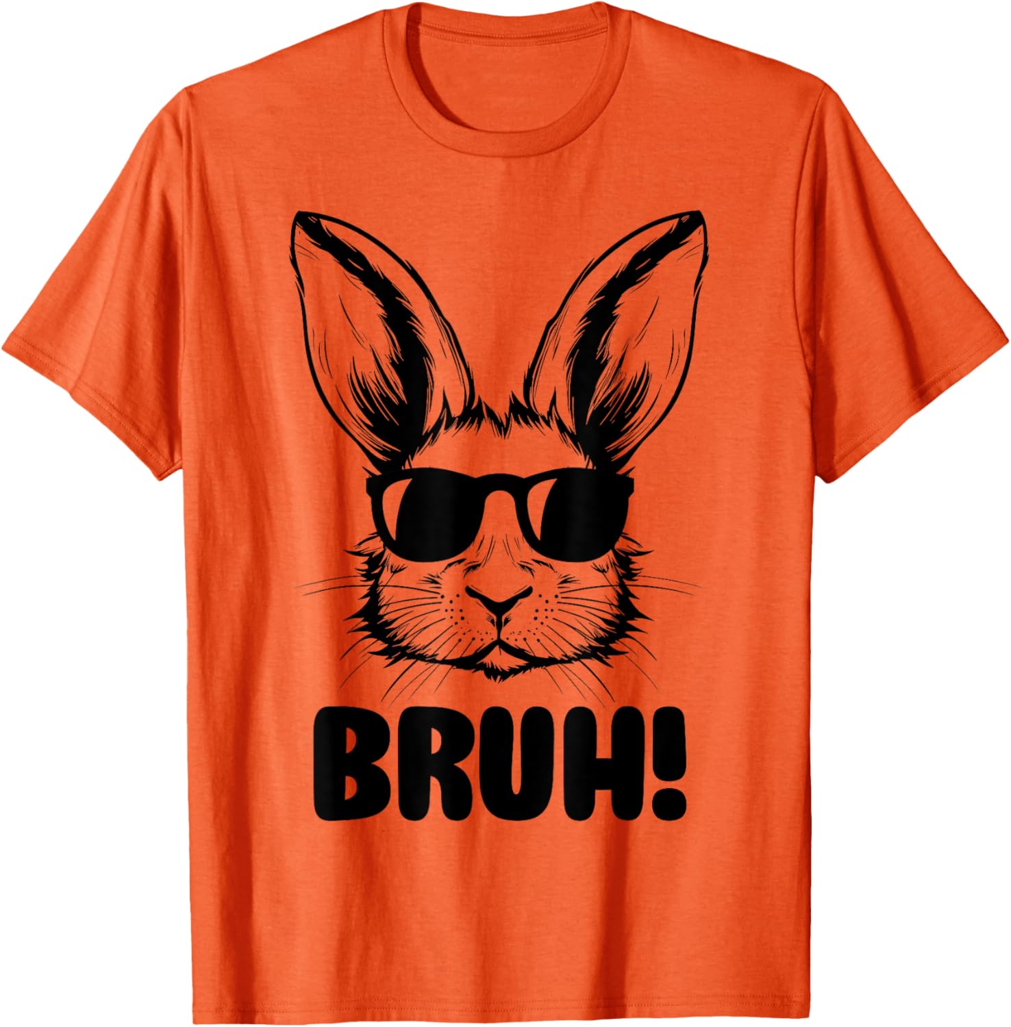 Funny Graphic Meme Easter Day Bunny Bruh For Men Women Kids T-Shirt