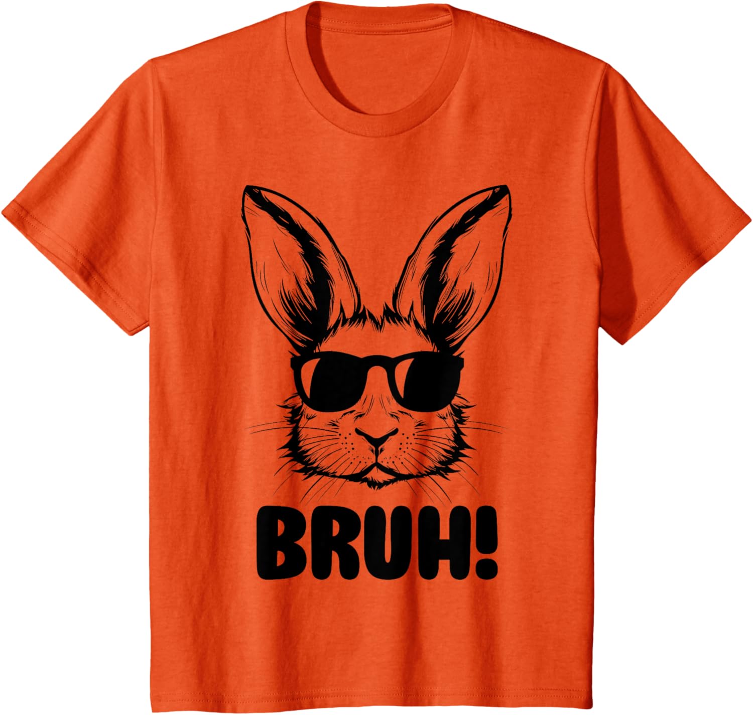 Funny Graphic Meme Easter Day Bunny Bruh For Men Women Kids T-Shirt