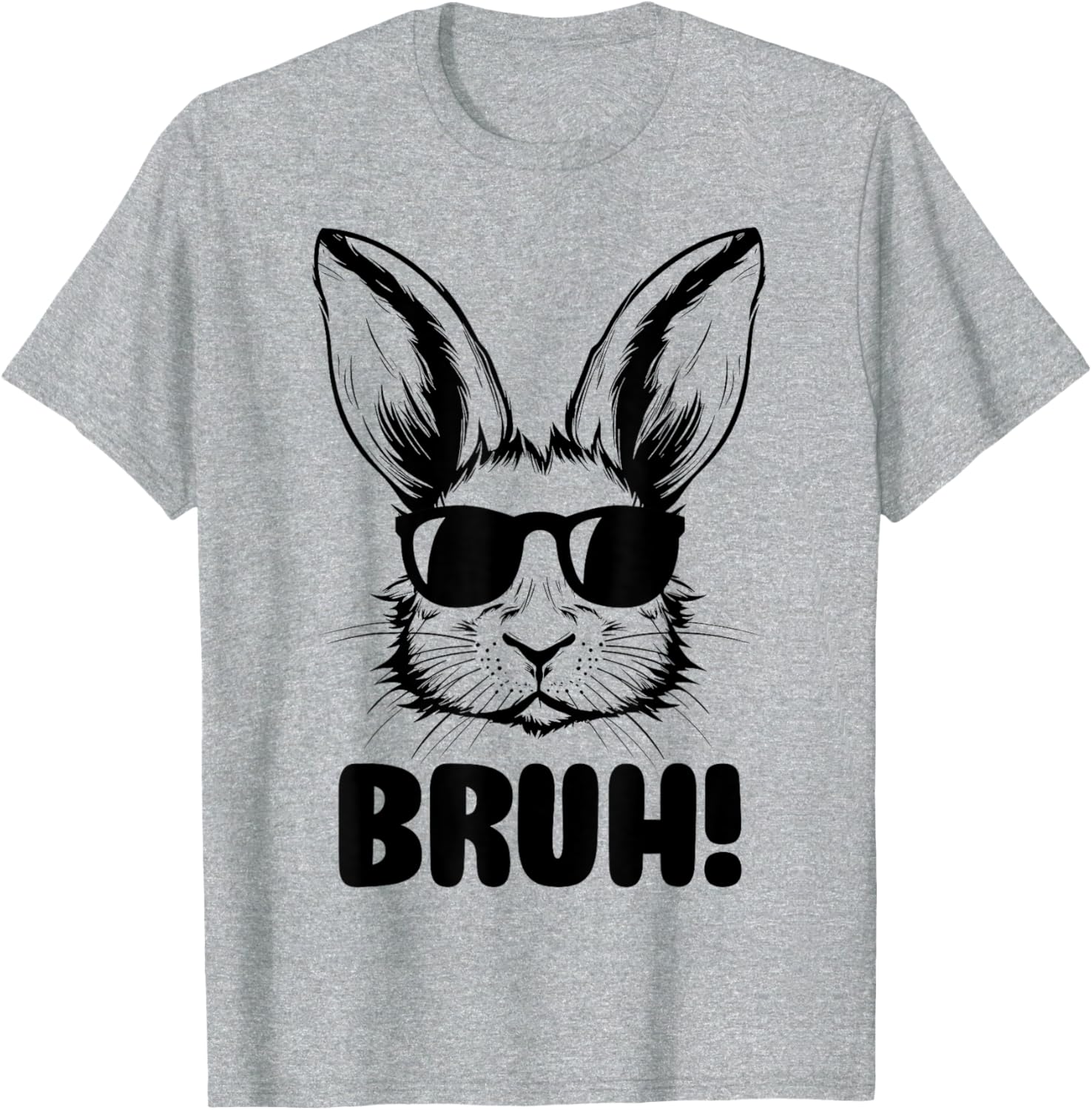 Funny Graphic Meme Easter Day Bunny Bruh For Men Women Kids T-Shirt